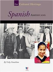 Beispielbild fr Spanish Americans zum Verkauf von Better World Books: West