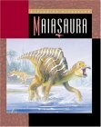 9781592961887: Maiasaura (Exploring Dinosaurs)