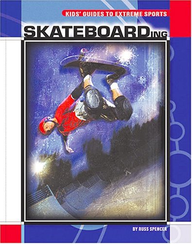 Imagen de archivo de Skateboarding (Kids' Guides) a la venta por SecondSale