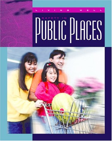 Imagen de archivo de Safety in Public Places a la venta por Better World Books