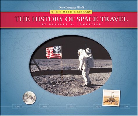9781592963454: The History of Space Travel