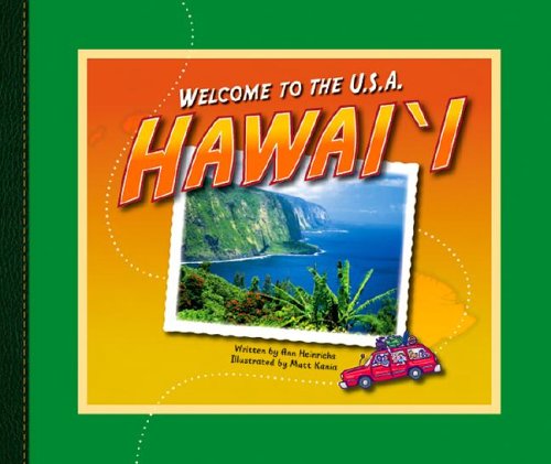 Hawai'i (Welcome to the U.S.A.) (9781592963744) by Heinrichs, Ann