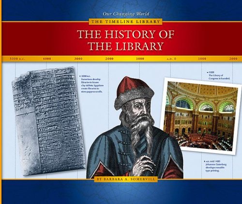 Beispielbild fr The History of the Library zum Verkauf von Better World Books: West