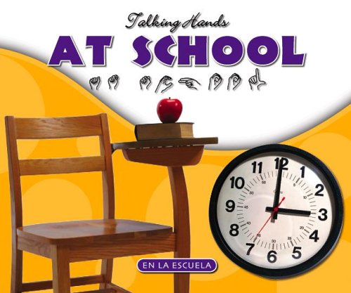 Imagen de archivo de At School/En La Escuela (Talking Hands) a la venta por Ergodebooks