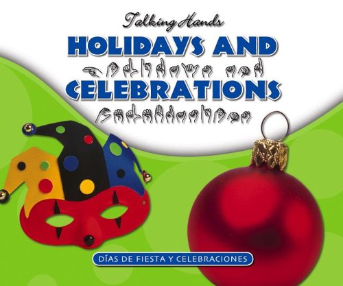 9781592964536: Holidays And Celebrations/ Das De Fiesta Y Celebraciones (Talking Hands, 1210)