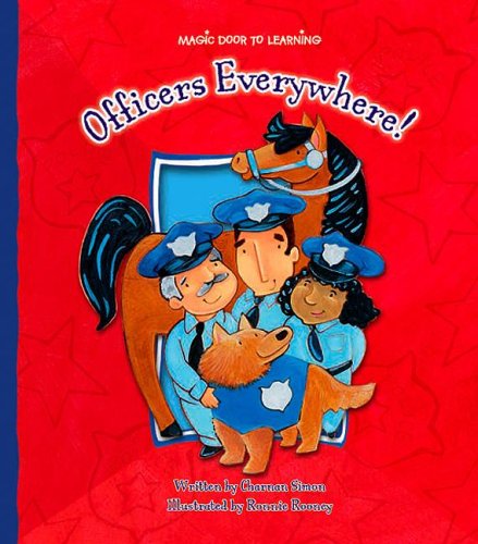 Stock image for Officers Everywhere! for sale by Better World Books Ltd