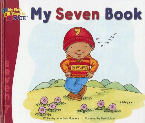 9781592966622: My Seven Book (My First Steps to Math, 1266)