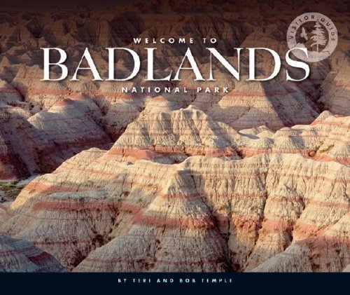 9781592966936: Welcome to Badlands National Park (Visitor's Guides, 1263)