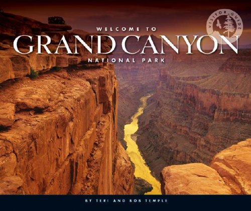 Imagen de archivo de Welcome to Grand Canyon National Park (Visitor's Guides, 1263) a la venta por POQUETTE'S BOOKS