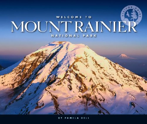 Stock image for Welcome to Mount Rainier National Park for sale by Better World Books: West