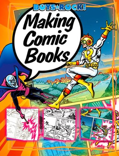 Stock image for Making Comic Books (Boys Rock!) for sale by Ergodebooks