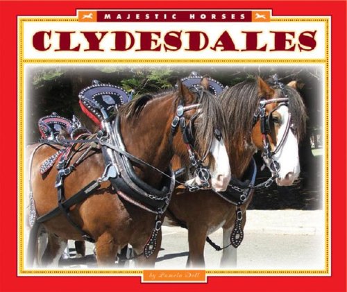 9781592967827: Clydesdales (Majestic Horses)