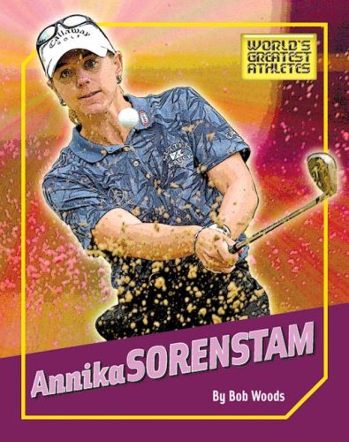 Beispielbild fr Annika Sorenstam zum Verkauf von Better World Books