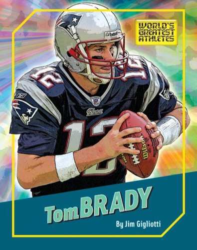 Stock image for Tom Brady for sale by Better World Books: West