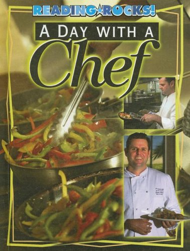 Stock image for A Day with a Chef (Reading Rocks!) for sale by SecondSale