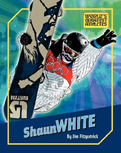 9781592968831: Shaun White (The World's Greatest Athletes)