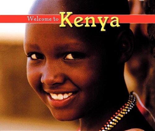 Beispielbild fr Welcome to Kenya zum Verkauf von Better World Books