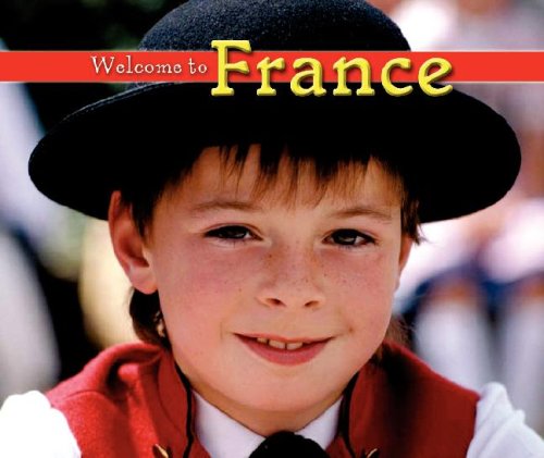 Beispielbild fr Welcome to France zum Verkauf von Better World Books