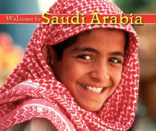 9781592969753: Welcome to Saudi Arabia (Welcome to the World) [Idioma Ingls]