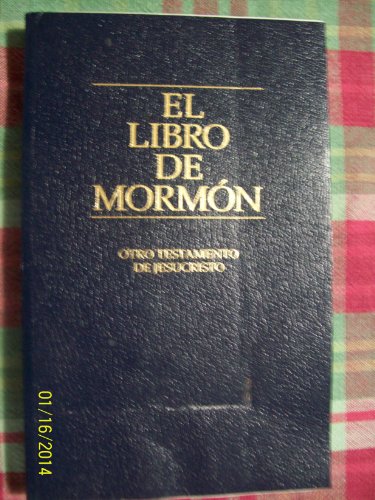 Imagen de archivo de El Libro De Mormón: Otro Testamento de Jesucristo a la venta por Hawking Books