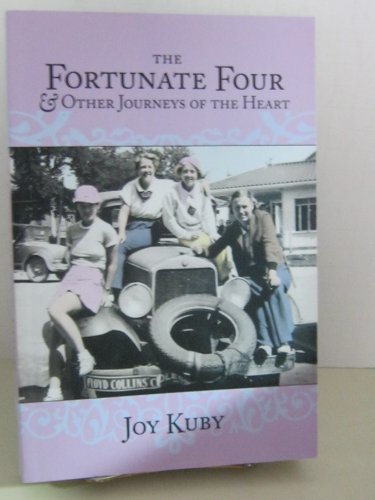 Stock image for The Fortunate Four and Other Journeys of the Heart for sale by Better World Books