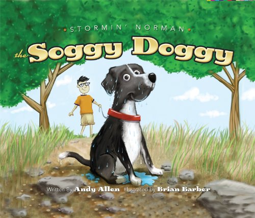 Beispielbild fr Stormin? Norman: The Soggy Doggy zum Verkauf von HPB-Ruby