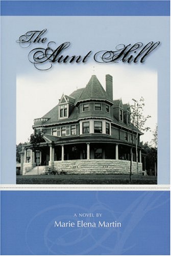 The Aunt Hill : A Novel