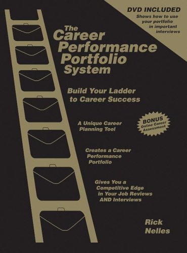Stock image for The Career Performance Portfolio System: Build Your Ladder to Career Success for sale by dsmbooks