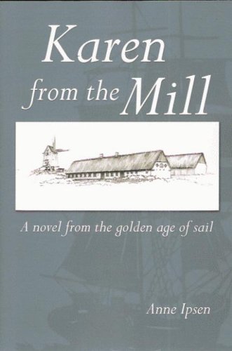 Stock image for Karen From The Mill: A Novel From The Golden Age O for sale by Camp Popoki LLC dba Cozy Book Cellar