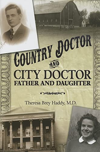 Beispielbild fr Country Doctor and City Doctor : Father and Daughter zum Verkauf von Better World Books