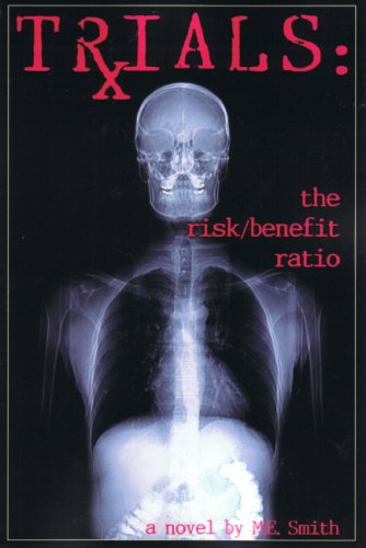 Stock image for Trials: The Risk/Benefit Ratio for sale by R & B Diversions LLC