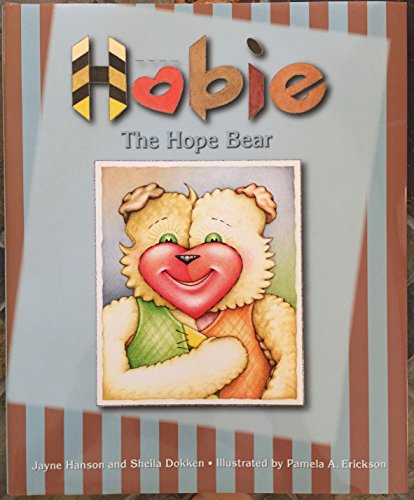 Stock image for Hobie the Hope Bear for sale by ThriftBooks-Atlanta