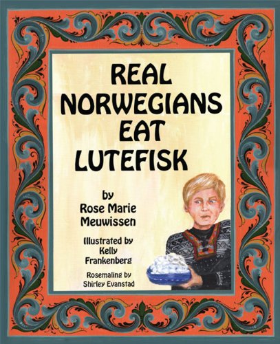 Stock image for Real Norwegians Eat Lutefisk for sale by Goodwill