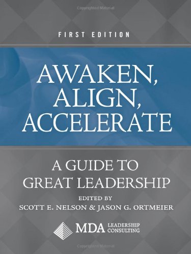 9781592983919: Awaken, Align, Accelerate: A Guide to Great Leadership