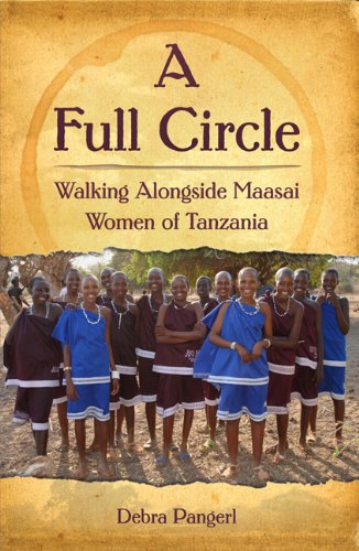 Beispielbild fr A Full Circle: Walking Alongside Maasai Women of Tanzania zum Verkauf von BooksRun
