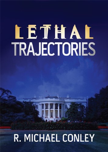 Imagen de archivo de Lethal Trajectories a la venta por Emily's Books