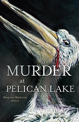 Imagen de archivo de Murder at Pelican Lake a la venta por Emily's Books