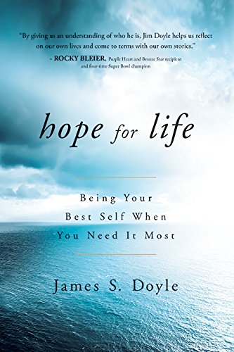 Imagen de archivo de Hope for Life: Being Your Best Self When You Need It Most a la venta por ThriftBooks-Atlanta