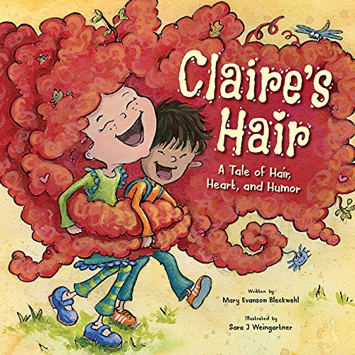 Stock image for Claire's Hair: A Tale of Hair, Heart, and Humor for sale by Gulf Coast Books