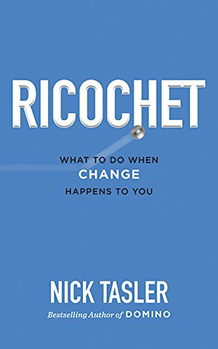 Beispielbild fr Ricochet: What to Do When Change Happens to You zum Verkauf von SecondSale