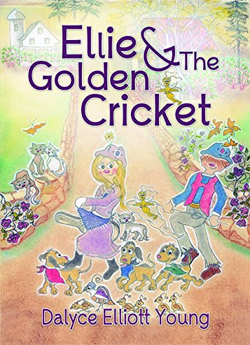Beispielbild fr Ellie & the Golden Cricket zum Verkauf von AwesomeBooks