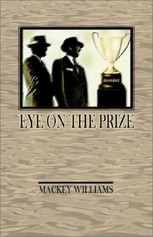 9781592990016: Eye on the Prize