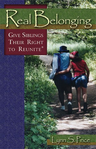 Beispielbild fr Real Belonging : Give Siblings Their Right to Reunite zum Verkauf von Better World Books