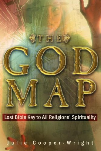 Stock image for The God Map: Lost Bible Key to All Religions' Spirituality for sale by ThriftBooks-Dallas