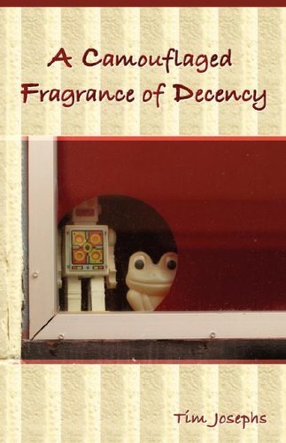 Beispielbild fr A Camouflaged Fragrance of Decency zum Verkauf von Ergodebooks