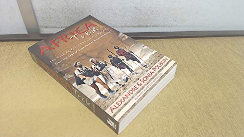 9781592993581: Africa Trek II: 14,000 Kilometers in the Footsteps of Mankind : From Mount Kilimanjaro to the Sea of Galilee [Idioma Ingls]