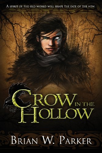 Stock image for Crow in the Hollow for sale by HPB-Emerald