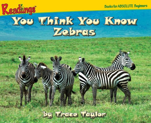 Beispielbild fr You Think You Know Zebras zum Verkauf von Better World Books
