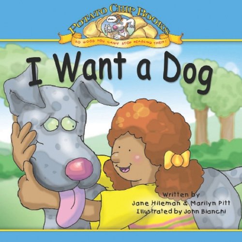 9781593017682: I Want a Dog (Potato Chip Books)