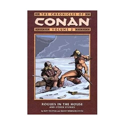 Imagen de archivo de Rogues in the House and Other Stories: v. 2 (Chronicles of Conan): Volume 2 a la venta por One Two Many Books